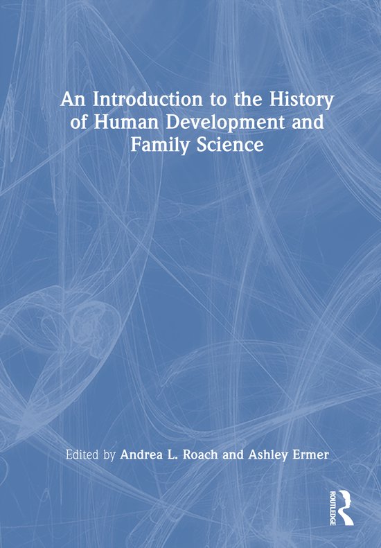 An Introduction to the History of Human Development and Fami ... - cover