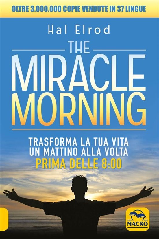 Essere Felici - The Miracle Morning