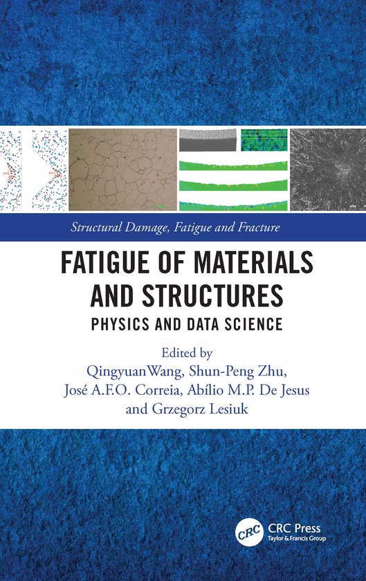 Structural Damage, Fatigue and Fracture- Fatigue of Materials and Structures