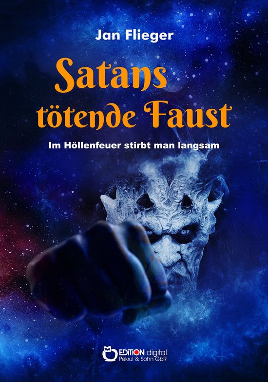 Satans tötende Faust - Im Höllenfeuer stirbt man langsam - cover