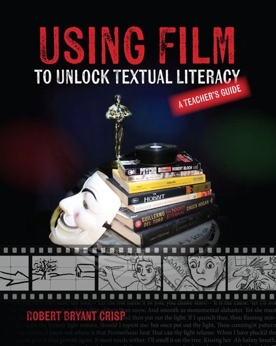 Using Film to Unlock Textual Literacy - cover