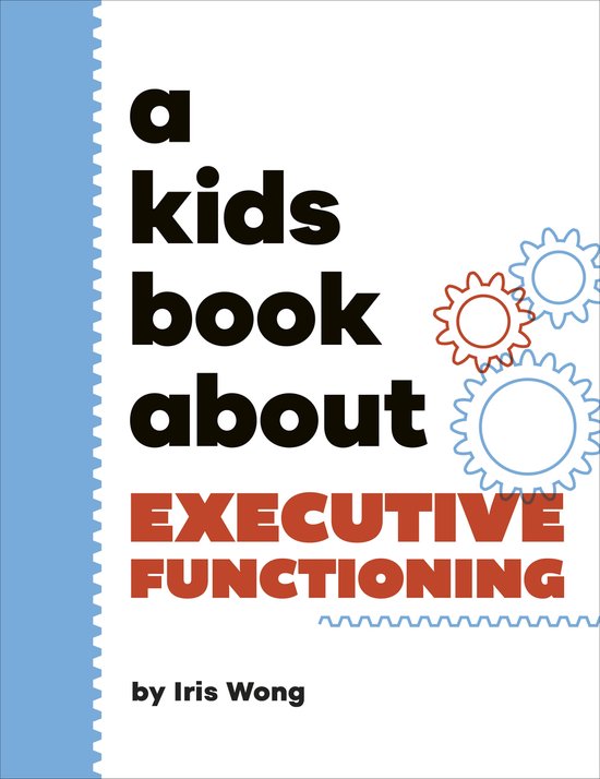 A Kids Book- A Kids Book About Executive Functioning - cover