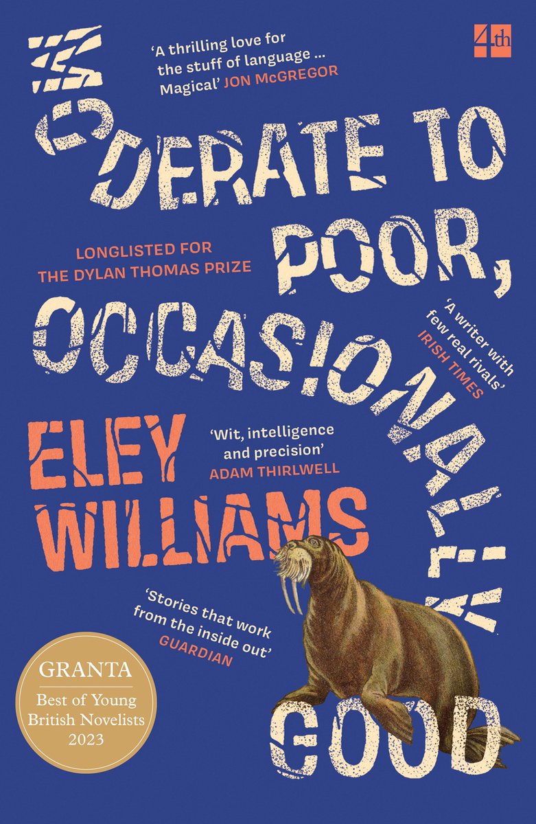 Moderate To Poor, Occasionally Good van Eley Williams