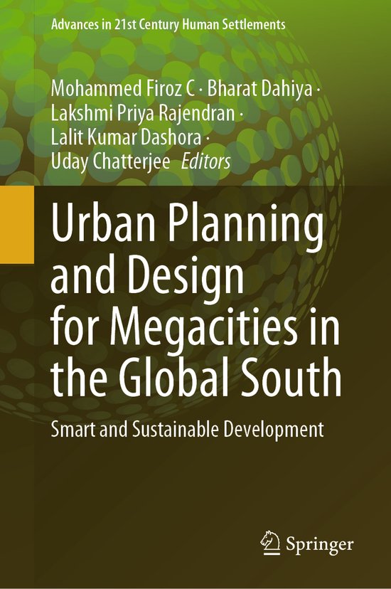 Advances in 21st Century Human Settlements- Urban Planning and Design ...