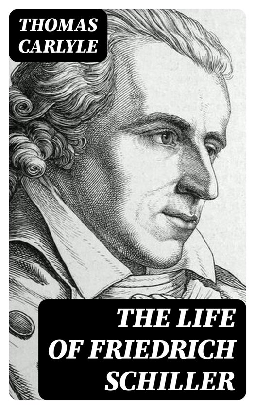 The Life of Friedrich Schiller - cover