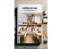 Guia Para Limpeza De Casa Em Todos Os Tempos