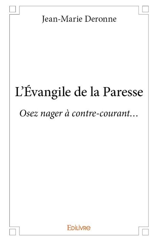 Itinérances - L'Évangile de la Paresse