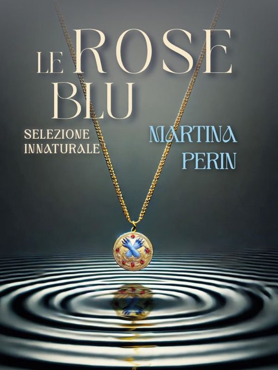 Le rose blu: selezione innaturale - cover
