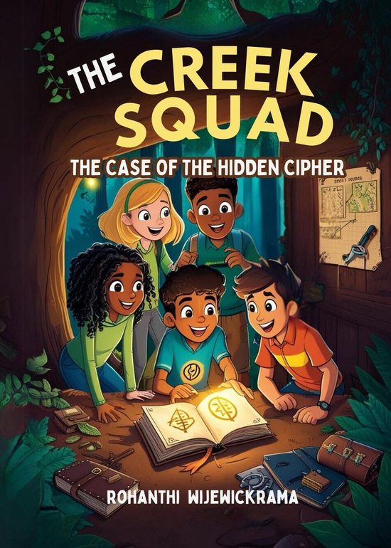 The Creek Squad - The Case of the Hidden Cipher (Book 1)