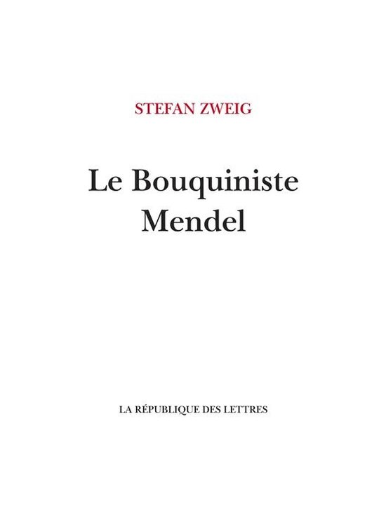 Zweig - Le bouquiniste Mendel