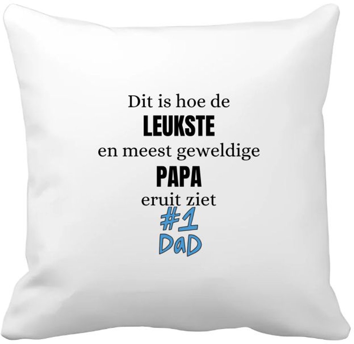 Akyol dit is hoe de leukste en meest geweldige papa eruit ziet Kussen hoes - Vader - papa - vaderdag - cadeau - verjaardag - opa - 40 bij 40 cm Multicolor
