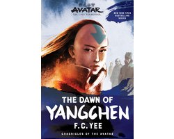 Chronicles of the Avatar- Avatar: The Last Airbender: The Dawn of Yangchen