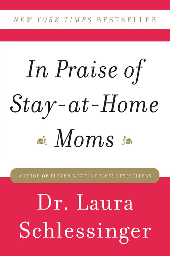 In Praise of Stay-at-Home Moms - cover