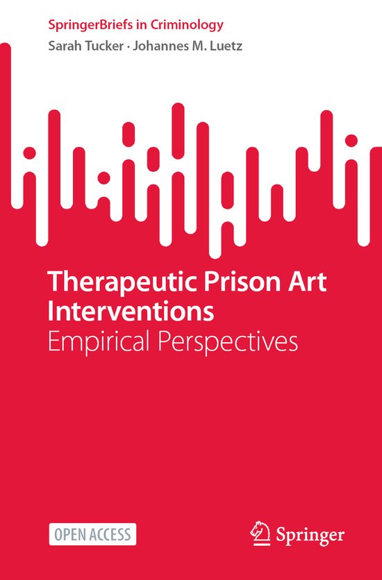 SpringerBriefs in Criminology- Therapeutic Prison Art Interv ... - cover