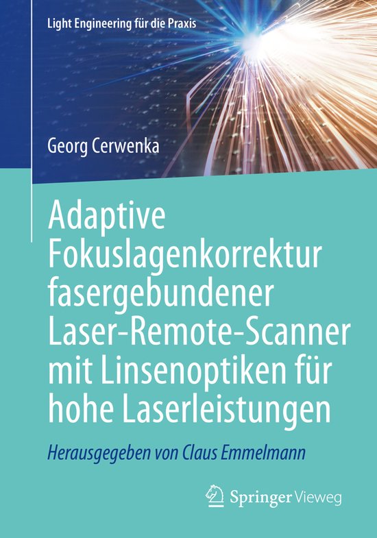 Light Engineering für die Praxis- Adaptive Fokuslagenkorrek ... - cover
