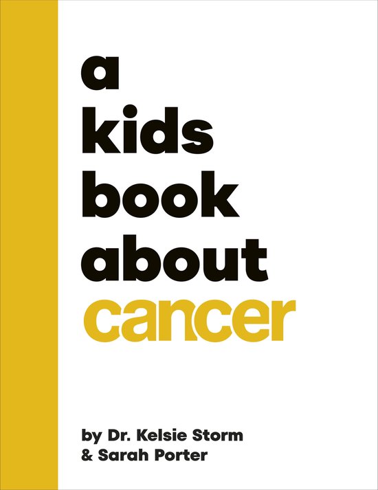 A Kids Book- A Kids Book About Cancer - cover