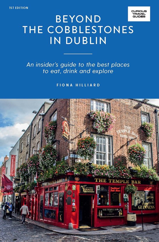 Curious Travel Guides- Beyond the Cobblestones in Dublin - cover