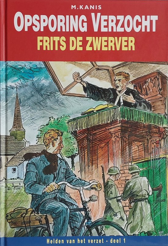 Illustratie voor "Opsporing Verzocht Frits De Zwerver" met een man op fiets, soldaten en predikant.