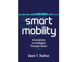 Smart Mobility: Innovations in Intelligent Transportation