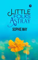 Little Folks Astray