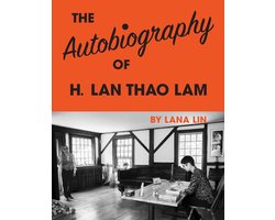 The Autobiography of H. LAN Thao Lam