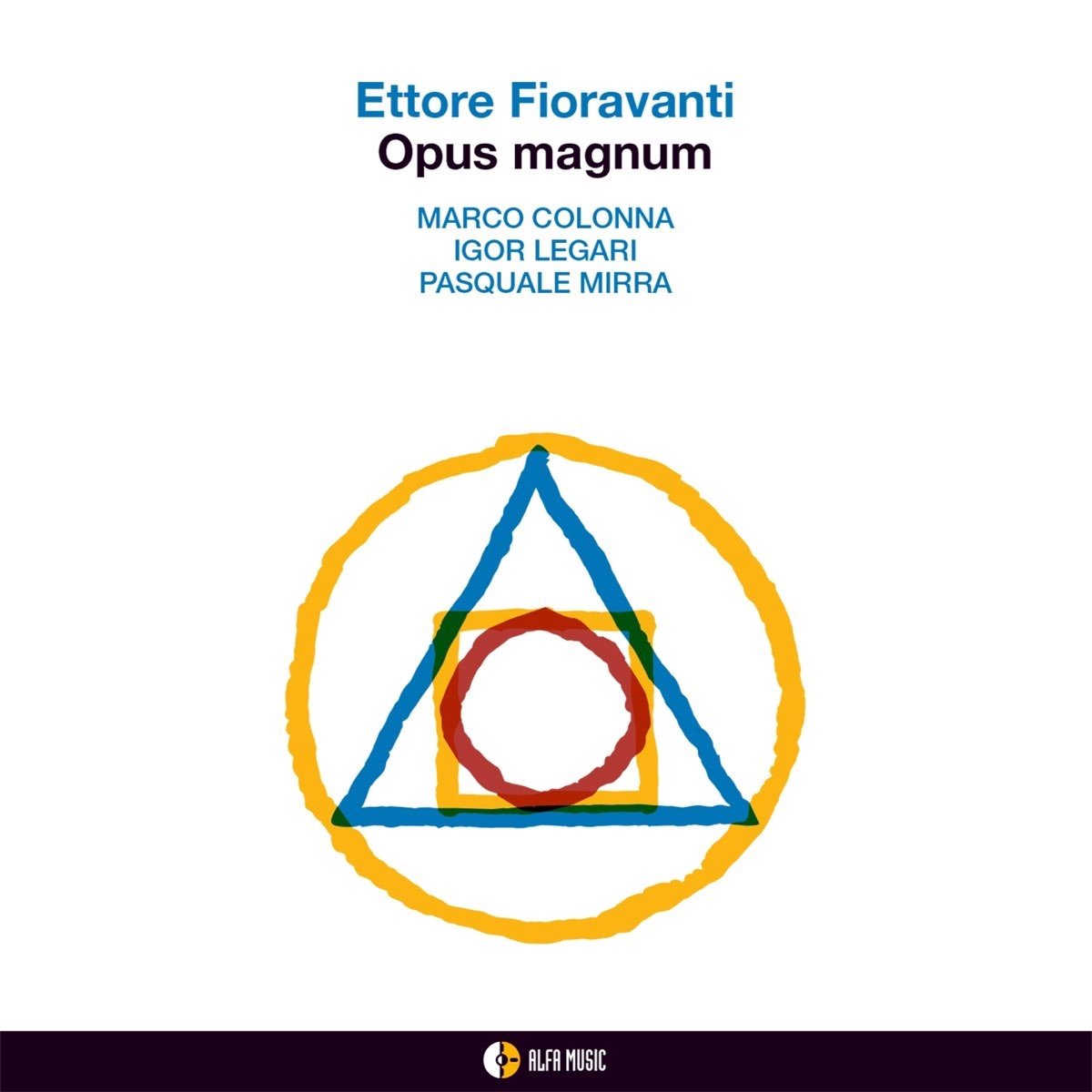 Ettore Fioravanti - Opus Magnum (CD)