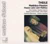 Theile: Matthäus-Passion