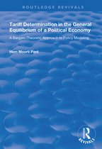 Routledge Revivals- Tariff Determination in the General Equilibrium of a Political Economy