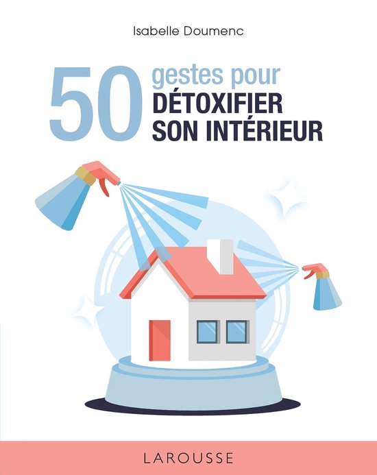 Foto: 50 gestes pour d toxifier son int rieur