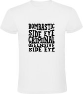 Bombastic side eye criminal offensive side eye heren t-shirt| zij oog | boos | arrogant | trend | offensief| bombastische | criminele | coole letters | humor |