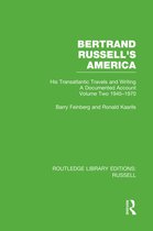 Routledge Library Editions: Russell- Bertrand Russell's America