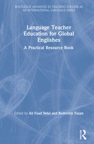 Routledge Advances in Teaching English as an International Language Series- Language Teacher Education for Global Englishes