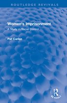Routledge Revivals- Women's Imprisonment