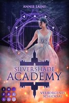 Silvershade Academy 1 - Silvershade Academy 1: Verborgenes Schicksal