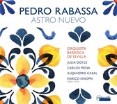 Enrico Onofri, Carlos Mena, Julia Doyle, Alejandro Casal - Pedro Rabassa: Astro Nuevo (CD)