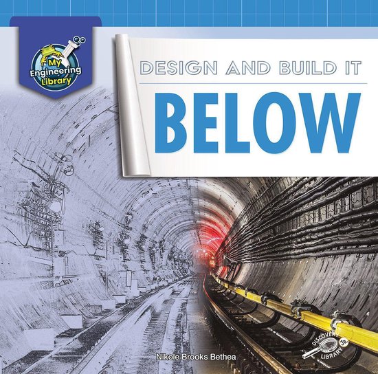 My Engineering Library - Design and Build It Below (ebook), Nikole ...