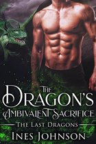 The Last Dragons 2 - The Dragon's Ambivalent Sacrifice