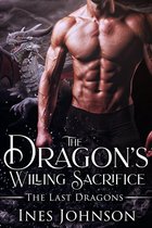 The Last Dragons 3 - The Dragon's Willing Sacrifice