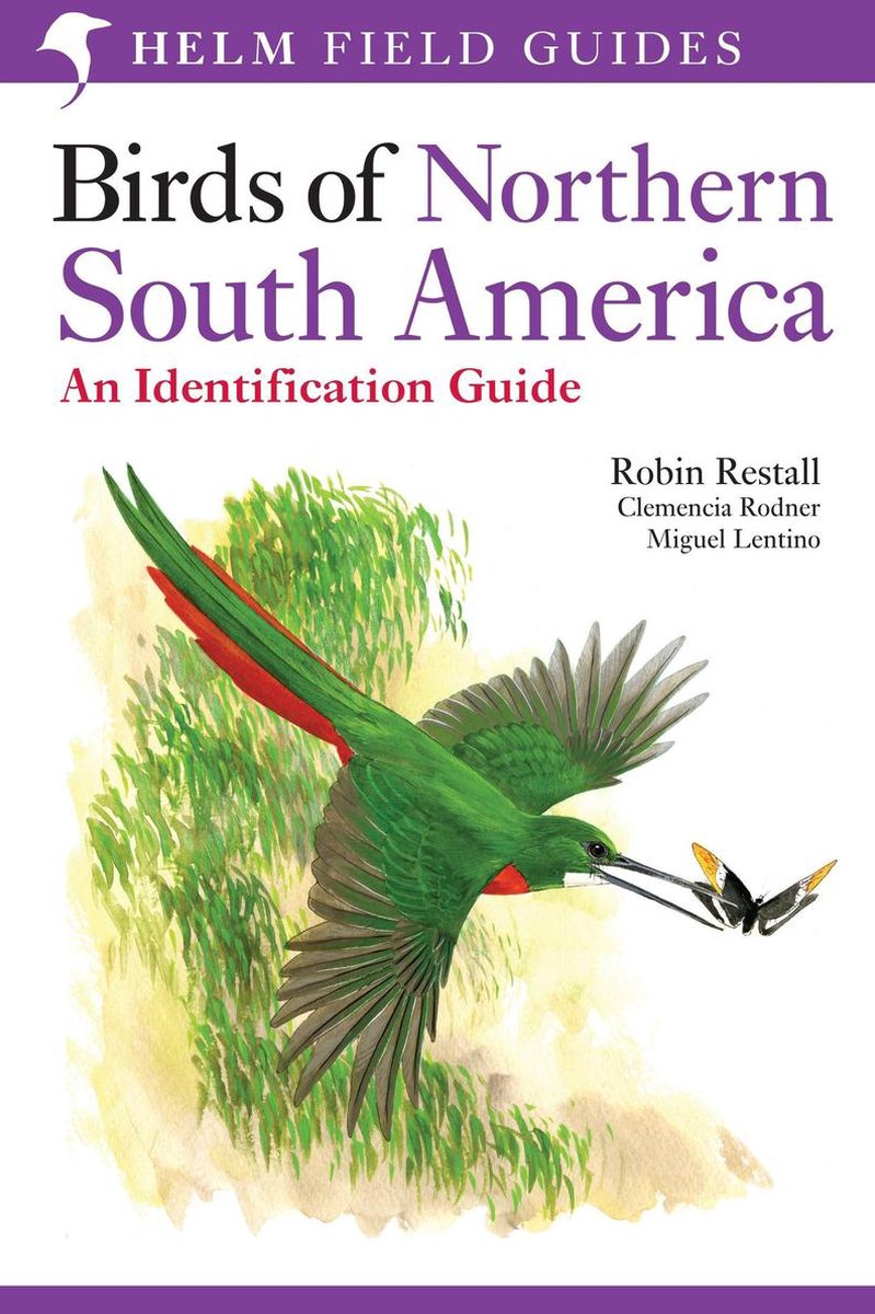 Omslag van Helm Field Guides - Birds of Northern South America: An Identification Guide