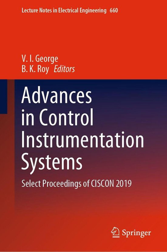Omslag van Lecture Notes in Electrical Engineering 660 - Advances in Control Instrumentation Systems