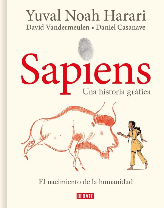 Boekcover met de titel 'Sapiens. Una historia gráfica'. Een tekening van een oerrund en een prehistorisch mens.