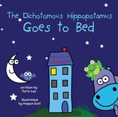 The Dichotomous Hippopotamus 2 - The Dichotomous Hippopotamus Goes to Bed