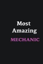 Most Amazing Mechanic: Writing careers journals and notebook. A way towards enhancement