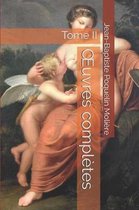 OEuvres compl�tes: Tome II