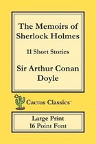 Cactus Classics Large Print-The Memoirs of Sherlock Holmes (Cactus Classics Large Print)