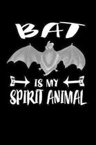 Bat Is My Spirit Animal