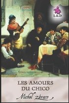 Les Amours du Chico: Les Pardaillan 6