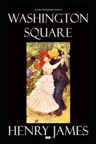 Washington Square (Classic Illustrated Edition)