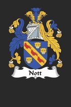 Nott: Nott Coat of Arms and Family Crest Notebook Journal (6 x 9 - 100 pages)