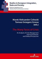 Studies in European Integration, State and Society-The Many Faces of Crisis
